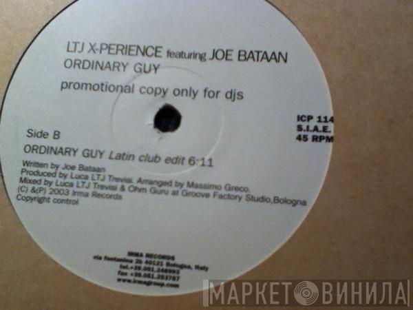 featuring LTJ X-Perience  Joe Bataan  - Ordinary Guy