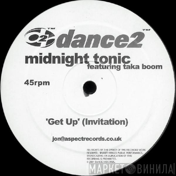 featuring Midnight Tonic  Taka Boom  - Get Up (Invitation)