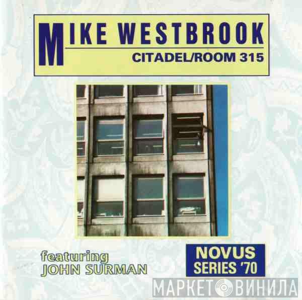featuring Mike Westbrook  John Surman  - Citadel/Room 315