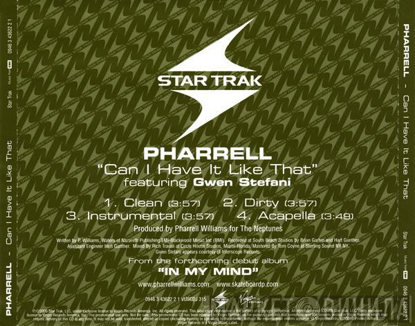 featuring Pharrell Williams  Gwen Stefani  - Can I Have It Like That