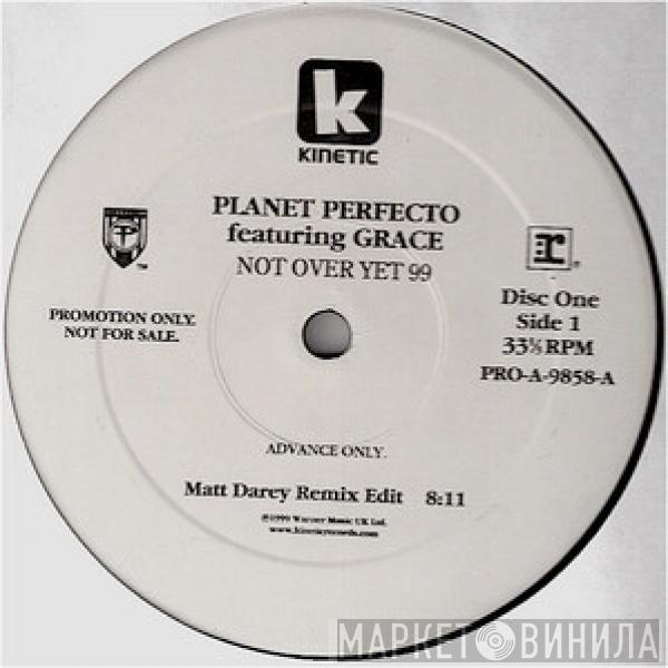 featuring Planet Perfecto  Grace  - Not Over Yet 99