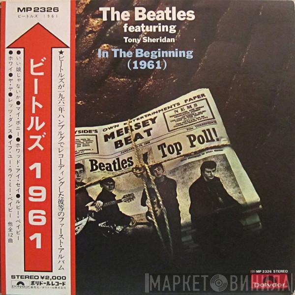 featuring The Beatles  Tony Sheridan  - In The Beginning (1961)