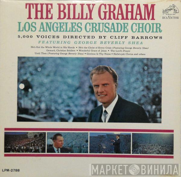 , featuring The Billy Graham Los Angeles Crusade Choir , 5000 Voices Directed By George Beverly Shea  Cliff Barrows  - The Billy Graham Los Angeles Crusade Choir