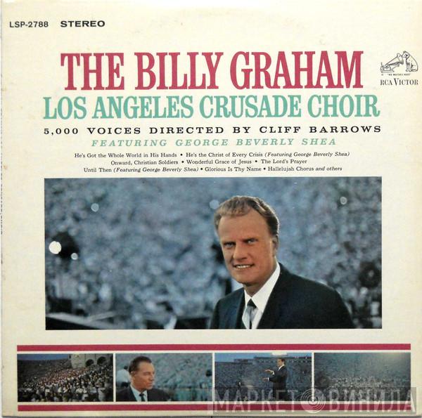 , featuring The Billy Graham Los Angeles Crusade Choir , 5000 Voices Directed By George Beverly Shea  Cliff Barrows  - The Billy Graham Los Angeles Crusade Choir