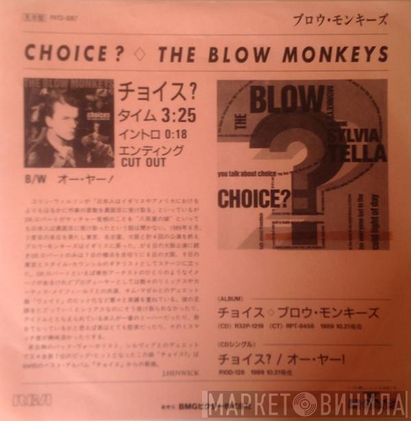 featuring The Blow Monkeys  Sylvia Tella  - Choice ?