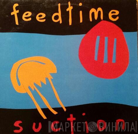 feedtime - Suction