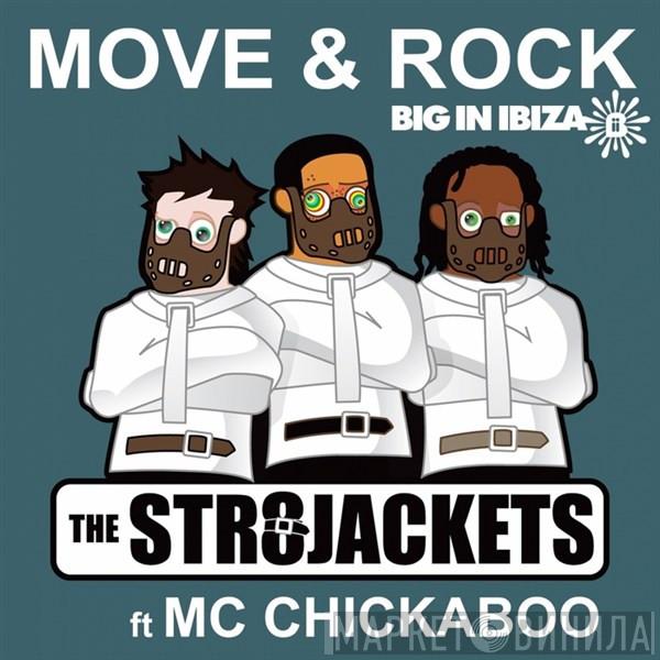 ft The Str8jackets  MC Chickaboo  - Move & Rock