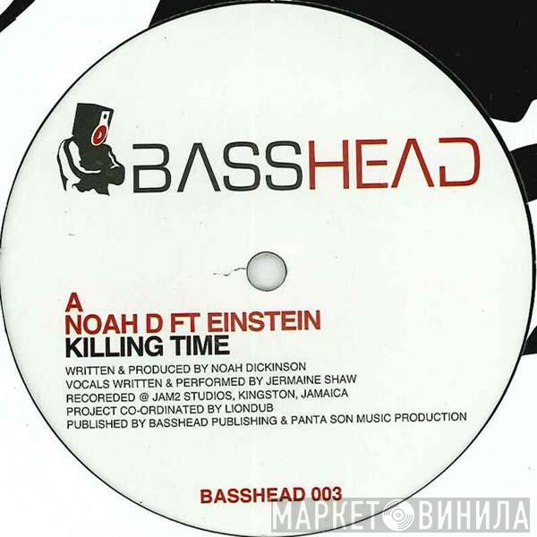 ft. Noah D  Einstein   - Killing Time