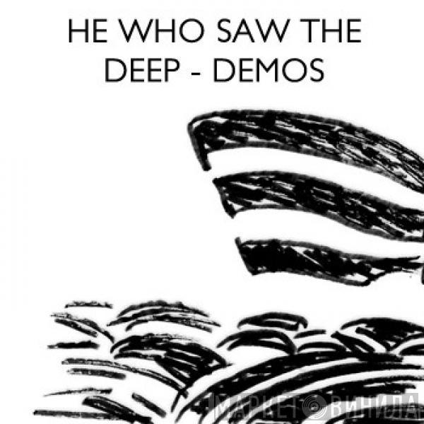  iLiKETRAiNS  - He Who Saw The Deep - Demos