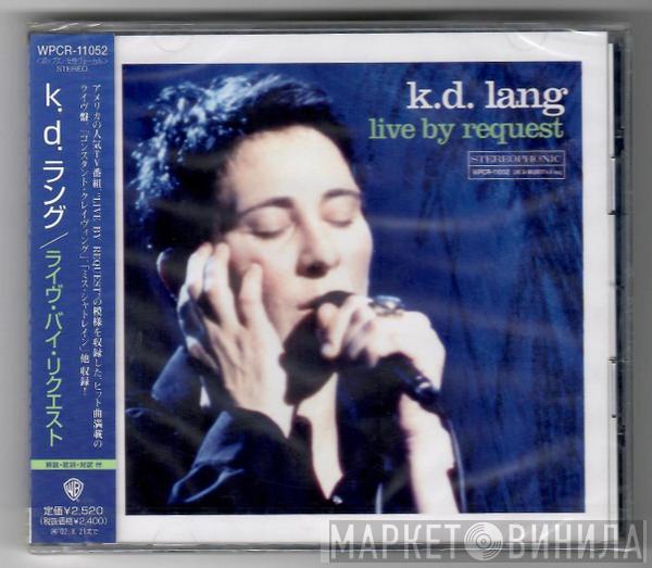  k.d. lang  - Live By Request