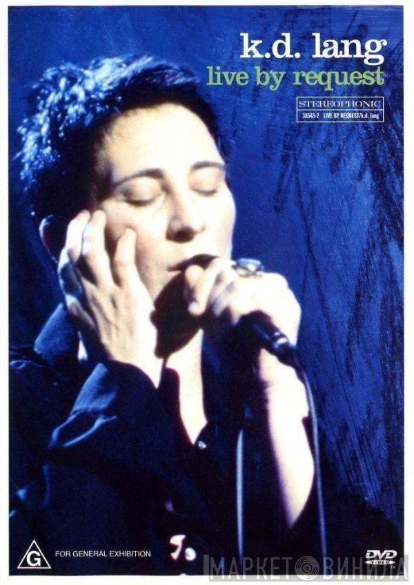  k.d. lang  - Live By Request