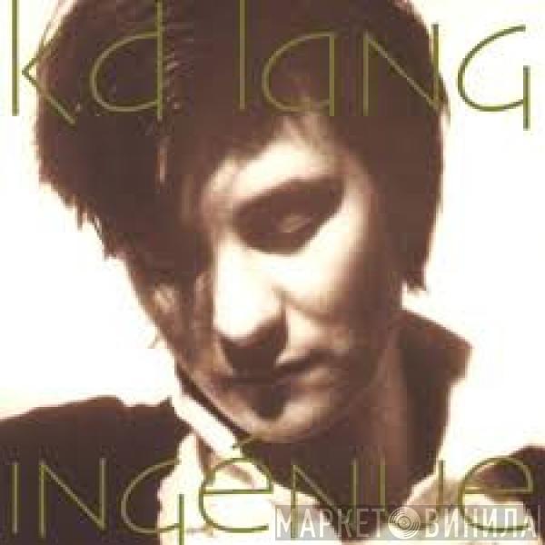  k.d. lang  - Ingénue
