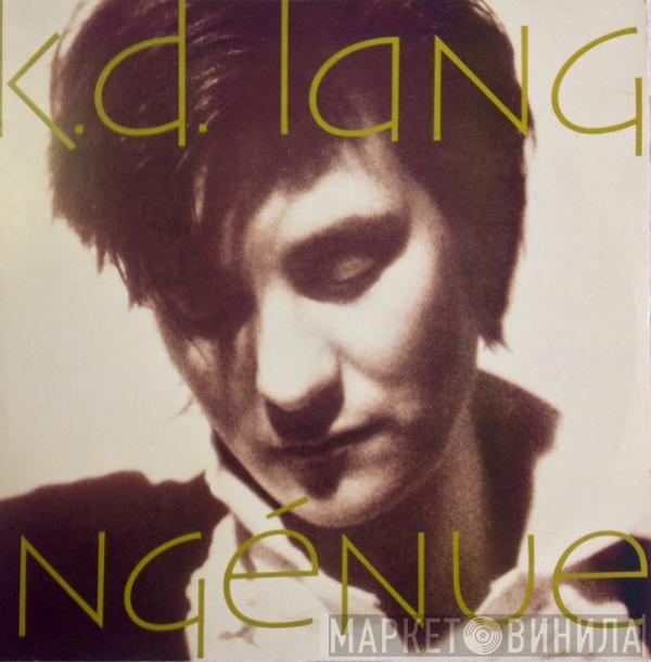  k.d. lang  - Ingénue