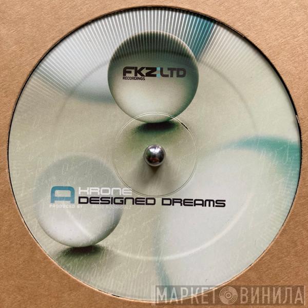 kRoNe - Designed Dreams / Supernatural