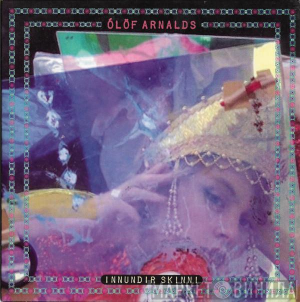 Ólöf Arnalds - Innundir Skinni