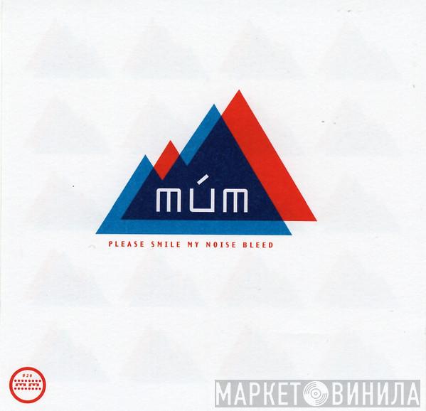 múm - Please Smile My Noise Bleed