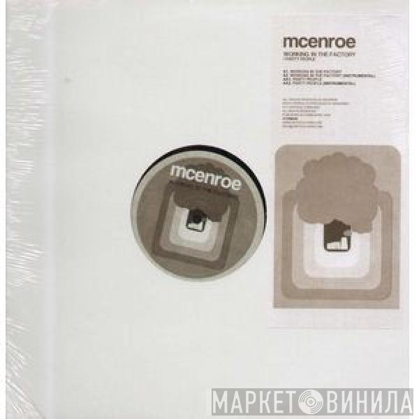 mcenroe - Working In The Factory