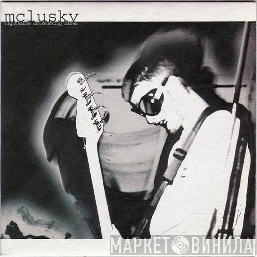 mclusky - Lightsabre Cocksucking Blues