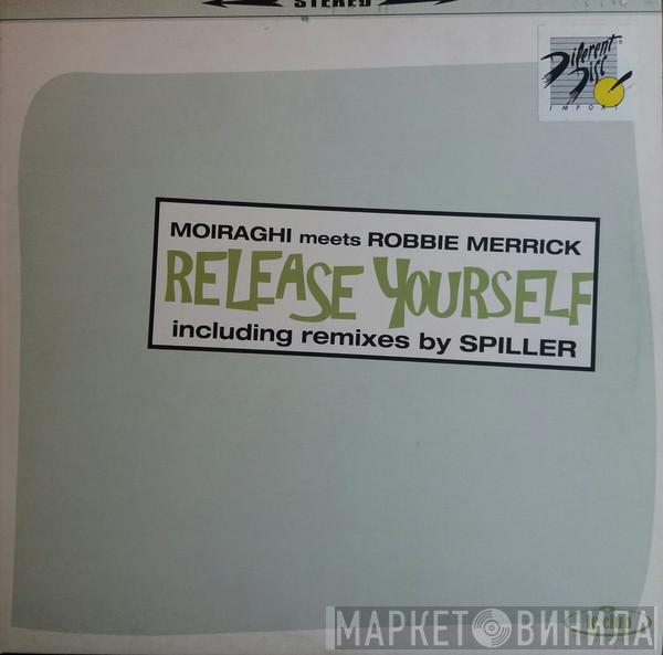 meets Frank 'O Moiraghi  Robbie Merrick  - Release Yourself
