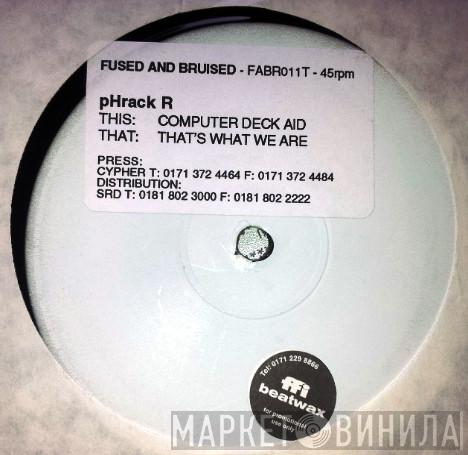 pHrack R - Computer Deck Aid