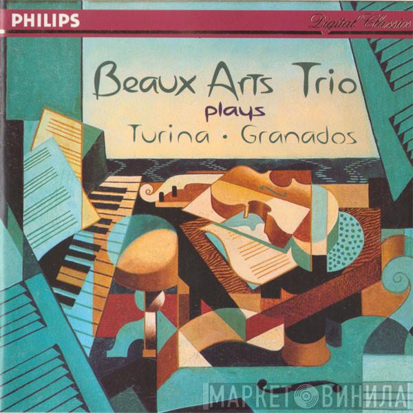 plays Beaux Arts Trio · Joaquín Turina  Enrique Granados  - Beaux Arts Trio Plays Turina · Granados