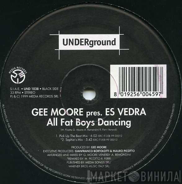 pres. Gee Moore  Es Vedra  - All Fat Boys Dancing