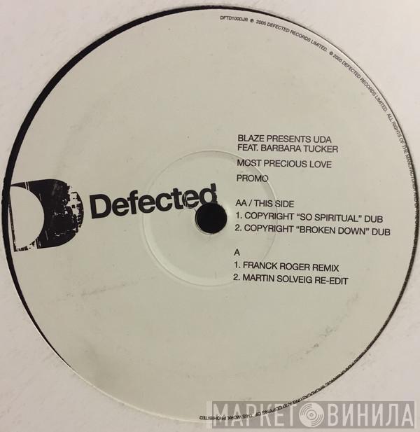 present Blaze feat. Underground Dance Artists United For Life  Barbara Tucker  - Most Precious Love