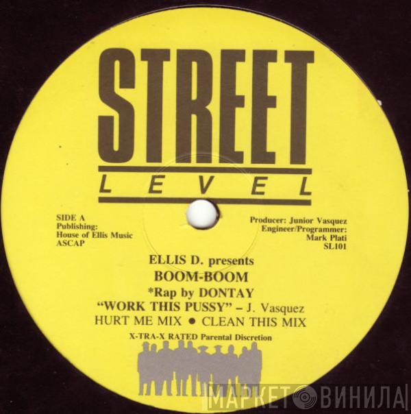 presents Ellis-D  Boom Boom   - Work This Pussy