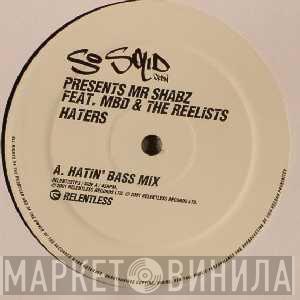 presents So Solid Crew  Mr. Shabz  - Haters (Hatin' Bass Mix)
