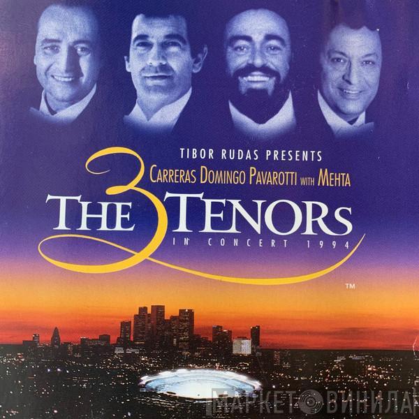 presents Tibor Rudas - José Carreras - Placido Domingo With Luciano Pavarotti  Zubin Mehta  - The 3 Tenors In Concert 1994
