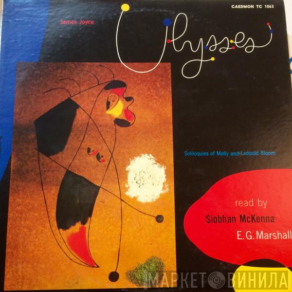read by James Joyce , Siobhan McKenna  E.G. Marshall  - Ulysses:  Soliloquies Of Molly And Leopold Bloom