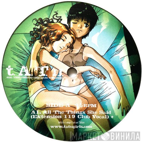  t.A.T.u.  - All The Things She Said Remixes
