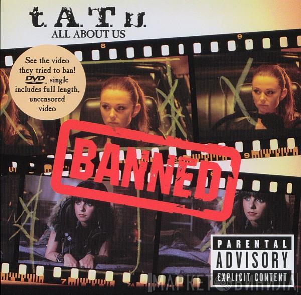 t.A.T.u. - All About Us