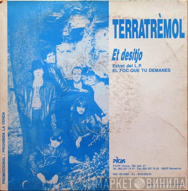 terratrèmol - Et Desitjo