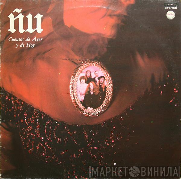  Ñu  - Cuentos De Ayer Y De Hoy