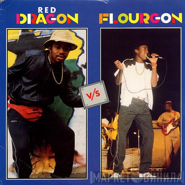 v/s Red Dragon  Flourgon  - Red Dragon Meet Flourgon