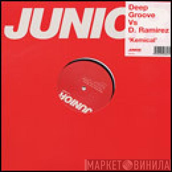 vs. Deepgroove  D. Ramirez  - Kemical