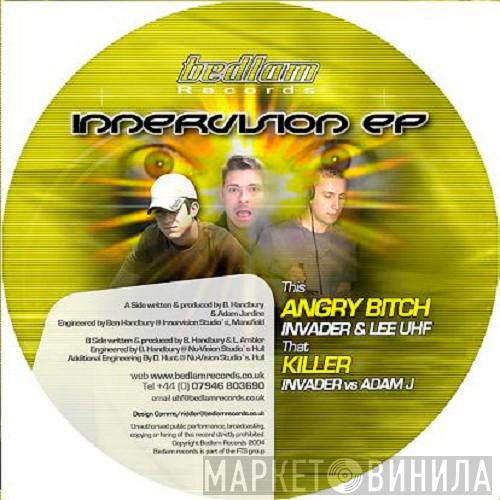 vs. Invader / Adam J & Lee UHF  Invader  - Innervision EP
