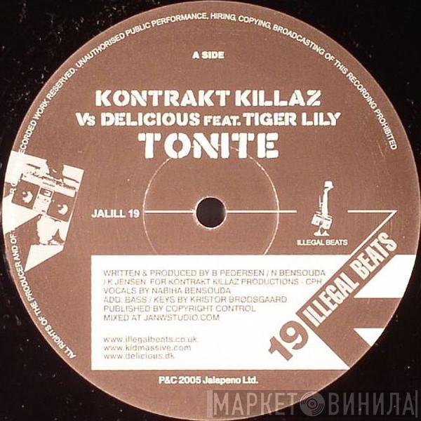 vs. Kontrakt Killaz Feat. Delicious  / Tiger Lily Feat. Kontrakt Killaz  Morten Luco  - Tonite / Feel It