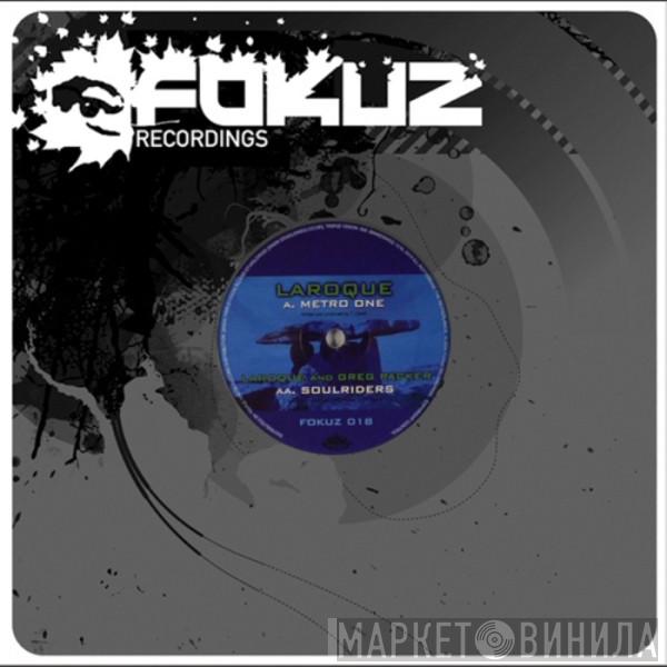 vs. Laroque  Greg Packer  - Metro One / Soulriders