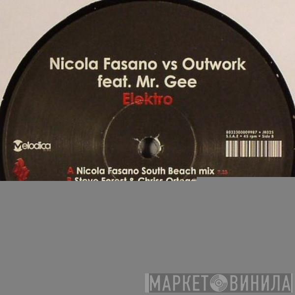 vs. Nicola Fasano Feat. Outwork  Mr. Gee   - Elektro