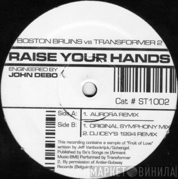 vs Boston Bruins  Transformer 2  - Raise Your Hands
