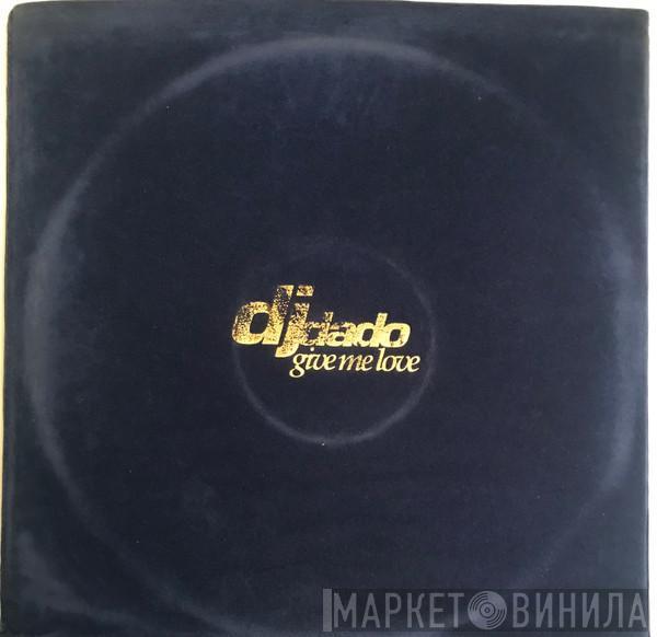 vs DJ Dado  Michelle Weeks  - Give Me Love (Part 1 & Part 2)