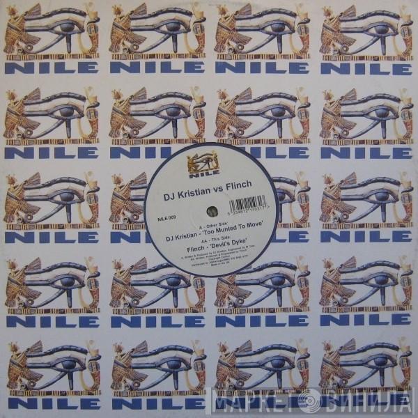 vs DJ Kristian  Flinch  - Too Munted To Move / Devil's Dyke