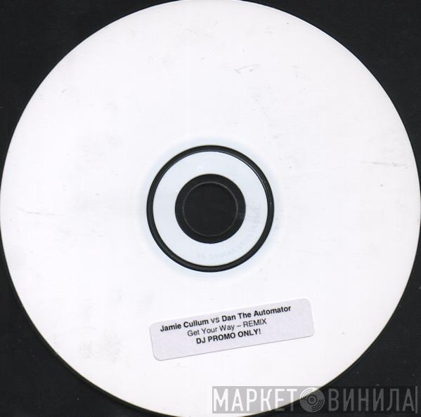 vs Jamie Cullum  Dan The Automator  - Get Your Way