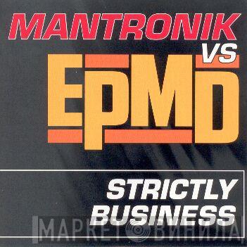 vs Kurtis Mantronik  EPMD  - Strictly Business