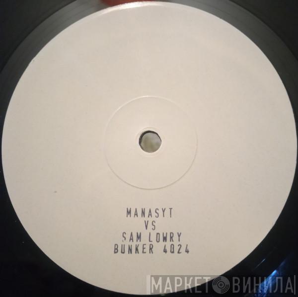 vs MANASYt  Sam Lowry   - MANASYt vs Sam Lowry