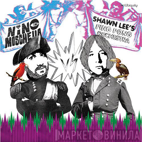 vs Shawn Lee's Ping Pong Orchestra  Nino Moschella  - Kiss The Sky EP