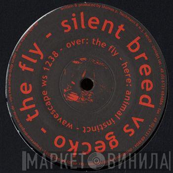 vs Silent Breed  Gecko  - The Fly