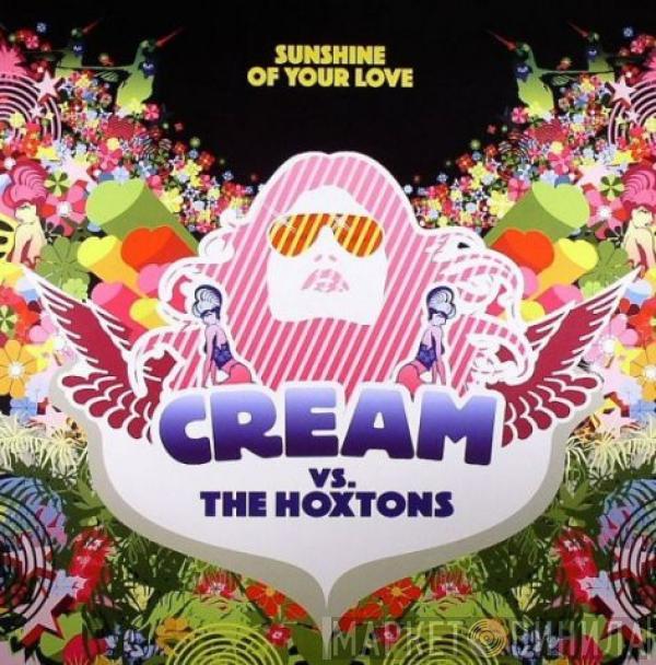 vs. Cream   The Hoxtons  - Sunshine Of Your Love